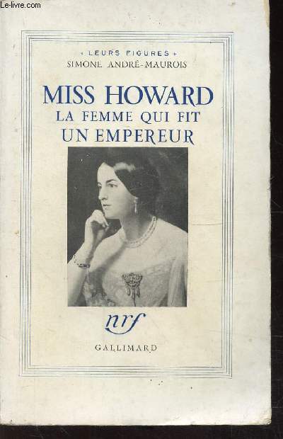 MISS HOWARD - LA FEMME QUI FIT UN EMPEREUR