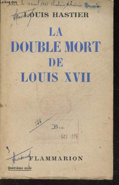 LA DOUBLE MORT DE LOUIS XVII
