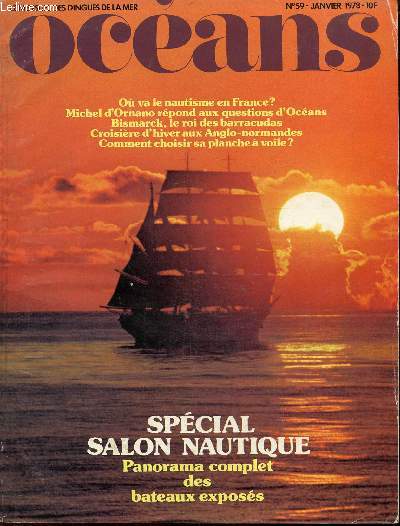 LE MENSUEL DES DINGUES DE LA MER - N59 JANVIER 1978 - OCEANS - SPECIAL SALON NAUTIQUE - PANORAMA COMPLET DES BATEAUX EXPOSES