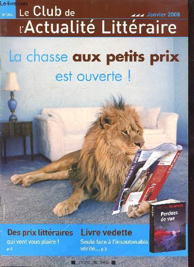 N306 - JANVIER 2008 -LE CLUB DE L'ACTUALITE LITTERAIRE -LA CHASSE AUX PETITS PRIX EST OUVERTE
