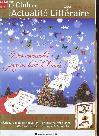 N305 - DECEMBRE 2008 - LE CLUB DE L'ACTUALITE LITTERAIRE -DES NOUVEAUTES JUSQU'AU BOUT DE L'ANNEE
