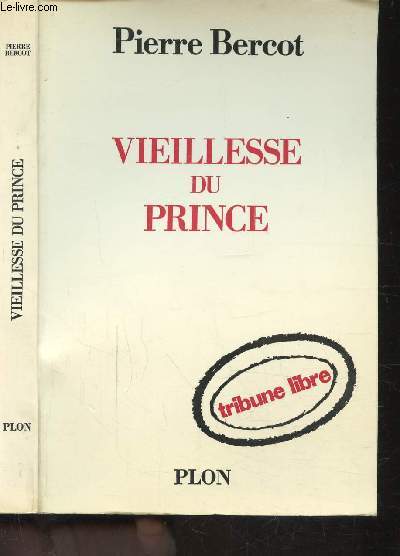 VIEILLESSE DU PRINCE