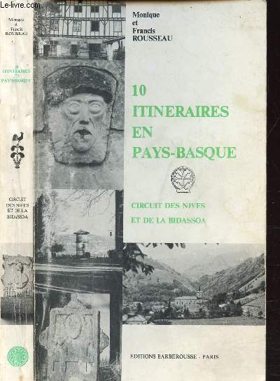 10 ITINERAIRES EN PAYS-BASQUE - CIRCUIT DES NIVES ET DE LA BIDASSOA