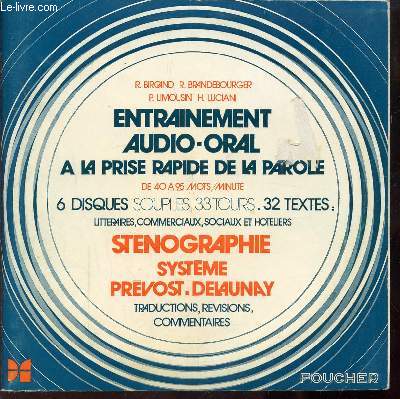 ENTRAINEMENT AUDIO-ORAL A LA PRISE RAPIDE DE LA PROLE - DE 40 A 95 MOTS/MINUTE - STENOGRAPHIE - SYSTEME PREVOST-DELAUNAY - TRADUCTIONS,REVISIONS, COMMENTAIRES
