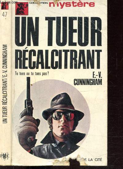 UN TUEUR RECALCITRANT - TU TUES OU TU TUES PAS?