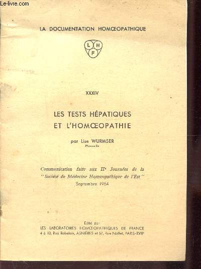 FASCICULE N XXXIV - LES TESTS HEPATIQUES ET L'HOMEOPATHIE