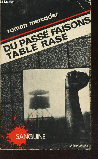 DU PASSE FAISONS TABLE RASE - COLLECTION SANGUINE