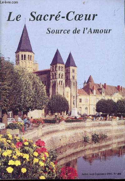 LE SACRE-COEUR - SOURCE DE L'AMOUR - JUILLET AOUT 1995 N404