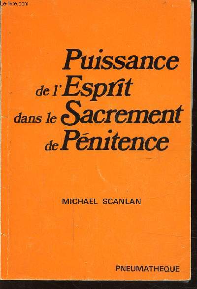 PUISSANCE DE L'ESPRIT DANS LE SACREMENT DE PENITENCE