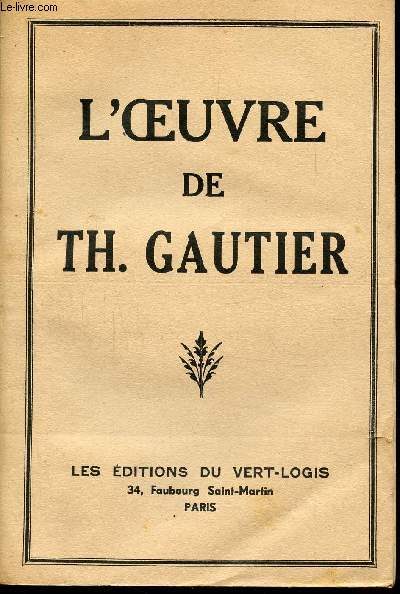 L'OEUVRE DE TH. GAUTIER