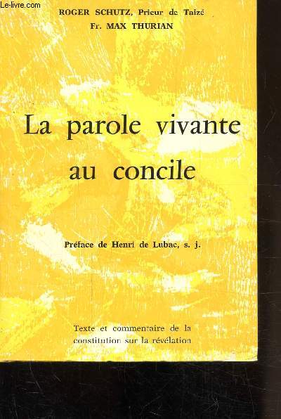 LA PAROLE VIVANTE AU CONCILE
