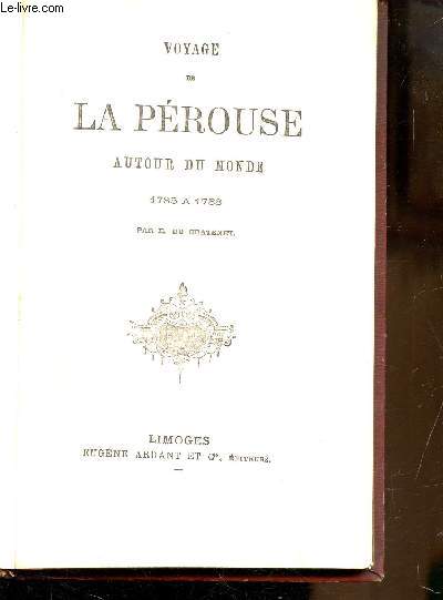 VOYAGE DE LA PEROUSE AUTOUR DU MONDE 1785 A 1788