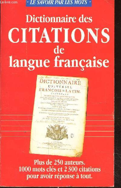 DICTIONNAIRE DES CITATIONS DE LANGUE FRANCAISE