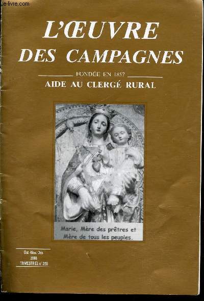 L'OEUVRE DES CAMPAGNES - FONDEE EN 1857 - AIDE AU CLERGE RURAL -N288 - TRIMESTRIEL OCT-NOV-DEC 2008
