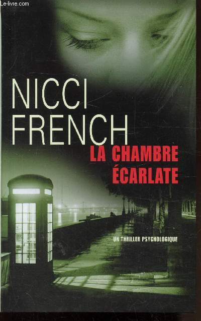 LA CHAMBRE ECARLATE - UN THRILLER PSYCHOLOGIQUE