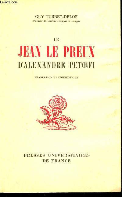 LE JEAN LE PREUX D'ALEXANDRE PETOEFI
