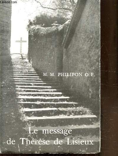 LE MESSAGE DE THERESE DE LISIEUX