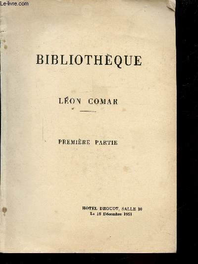 BIBLIOTHEQUE LEON COLMAR - PREMIERE PARTIE - Quelques livres anciens - Beaux livres illustrs contemporains avec dessins originaux - Riches reliures mosaques-