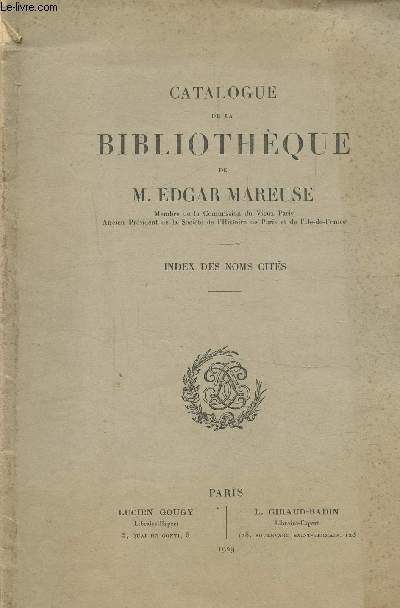 CATALOGUE DE LA BIBLIOTHEQUE DE M. EDGAR MAREUSE