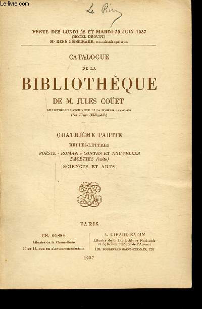 CATALOGUE DE LA BIBLIOTHEQUE DE M. JULES COET - QUATRIEME PARTIE - BELLES-LETTRES - POESIE - ROMAN - CONTES ET NOUVELLES FACETIES - SCIENCES ET ARTS
