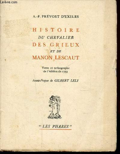 HISTOIRE DU CHEVALIER DES GRIEUX ET DE MANON LESCAUT