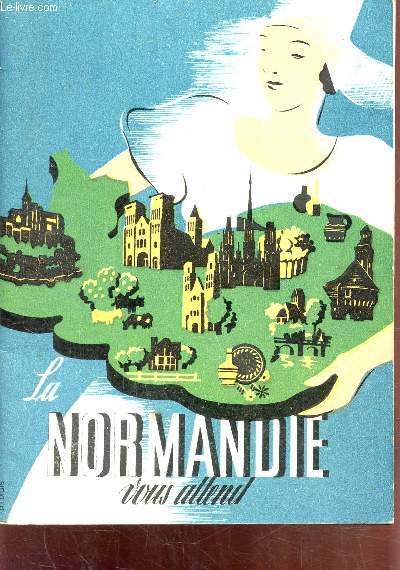 LA NORMANDIE VOUS ATTEND