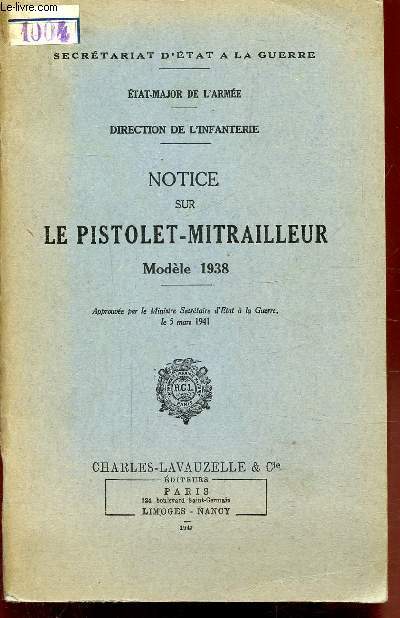 NOTICE SUR LE PISTOLET-MITRAILLEUR MODELE 1938