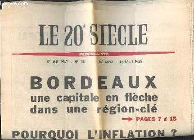 JOURNAL LE 20E SIECLE - FEDERALISTE - 17 MAI 1963 - N319