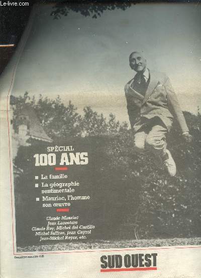 SUD-OUEST SPECIAL 100 ANS - DEUXIEME SEMESTRE 1985