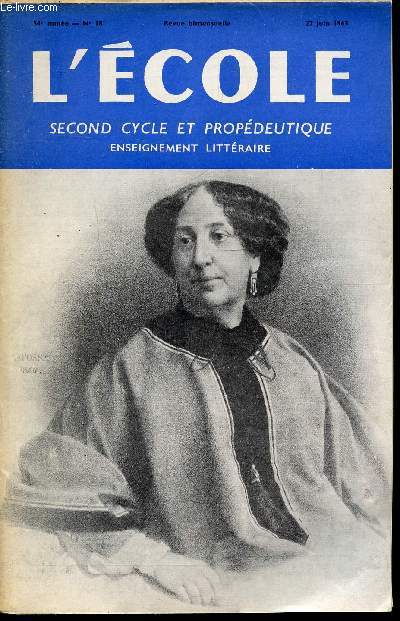 L'ECOLE - SECOND CYCLE ET PROPEDEUTIQUE - ENSEIGNEMENT LITTERAIRE - N 18 - JUIN 1963