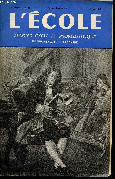 L'ECOLE - SECOND CYCLE ET PROPEDEUTIQUE - ENSEIGNEMENT LITTERAIRE - N 15 - MAI 1963