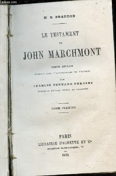 LE TESTAMENT DE JOHN MARCHMONT - TOME I