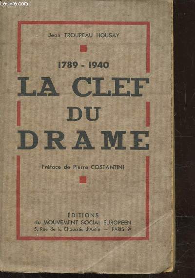 1789-1940 LA CLEF DU DRAME -