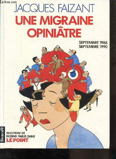 UNE MIGRAINE OPINITRE SPTEMBRE 1988-1990