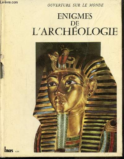 ENIGMES DE L'ARCHEOLOGIE