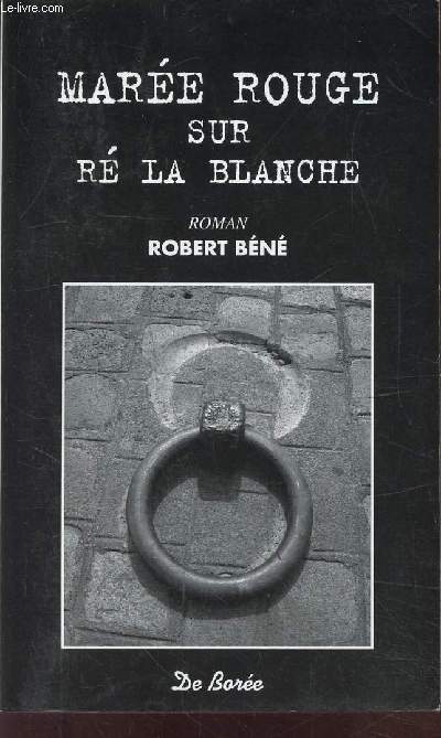 MAREE ROUGE SUR RE LA BLANCHE