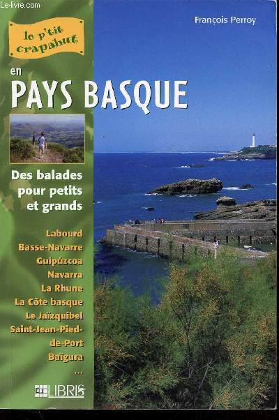 LE P'TIT CRAPAHUT EN PAYS BASQUE