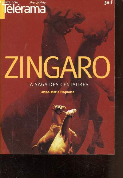 ZINGARO - LA SAGA DES CENTAURES - HORS SERIE