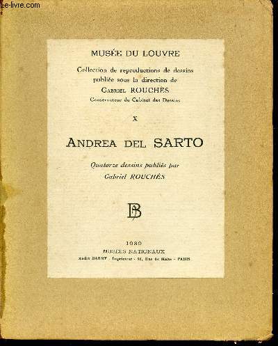 MUSEE DU LOUVRE - COLLECTION DE REPRODUCTIONS DE DESSINS - NUMERO 10 - ANDREA DEL SARTO