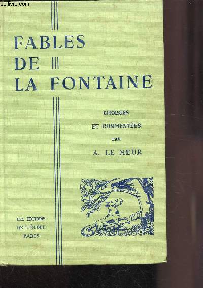 FABLES DE LA FONTAINE CHOISIES ET COMMENTEES