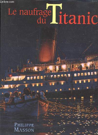 LE NAUFRAGE DU TITANIC