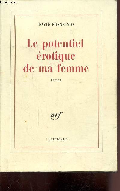 LE POTENTIEL EROTIQUE DE LA FEMME