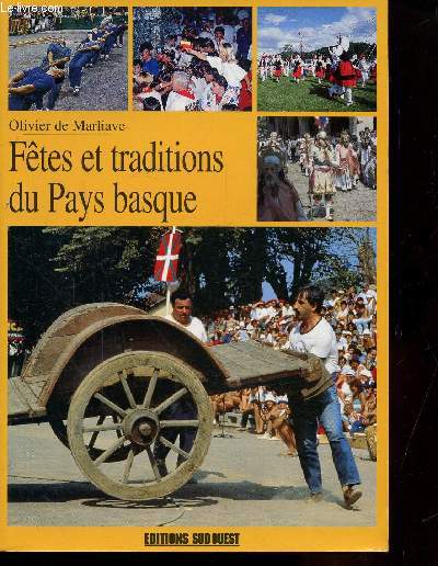 FETES ET TRADITIONS DU PAYS BASQUE