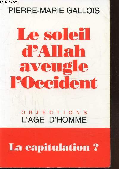 LE SOLEIL D'ALLAH AVEUGLE L'OCCIDENT