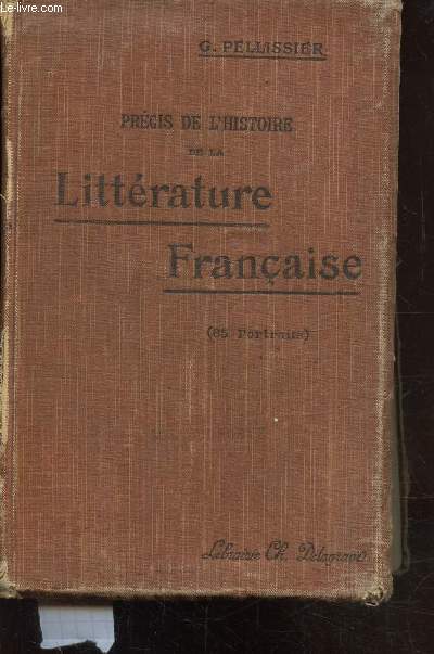 PRECIS DE L'HISTOIRE DE LA LITTERATURE FRANCAISE