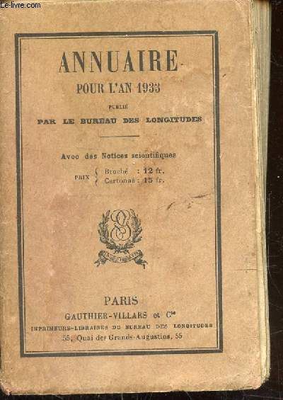 ANNUAIRE POUR L'AN 1933 PUBLIE PAR LE BUREAU DES LONGITUDES