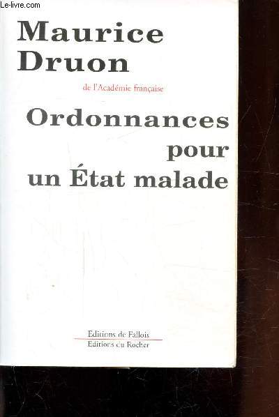 ORDONNANCES POUR UN ETAT MALADE