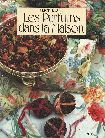 LES PARFUMS DANS LA MAISON