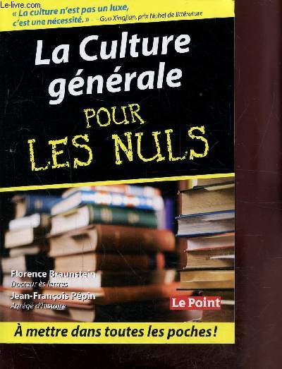 LA CULTURE GENERALE POUR LES NULS -