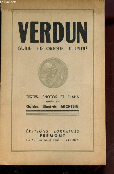 VERDUN - GUIDE HISTORIQUE ILLUSTRE -